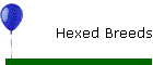 Hexed Breeds